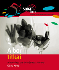 A bor titkai (52 Sláger Ötlet)