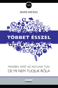 Mark Mieras: Többet ésszel