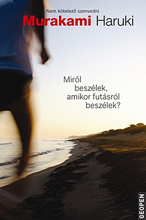 murakami_haruki_mirol_beszelek_amikor_futasrol_beszelek