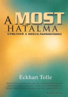eckhart_tolle_a_most_hatalma