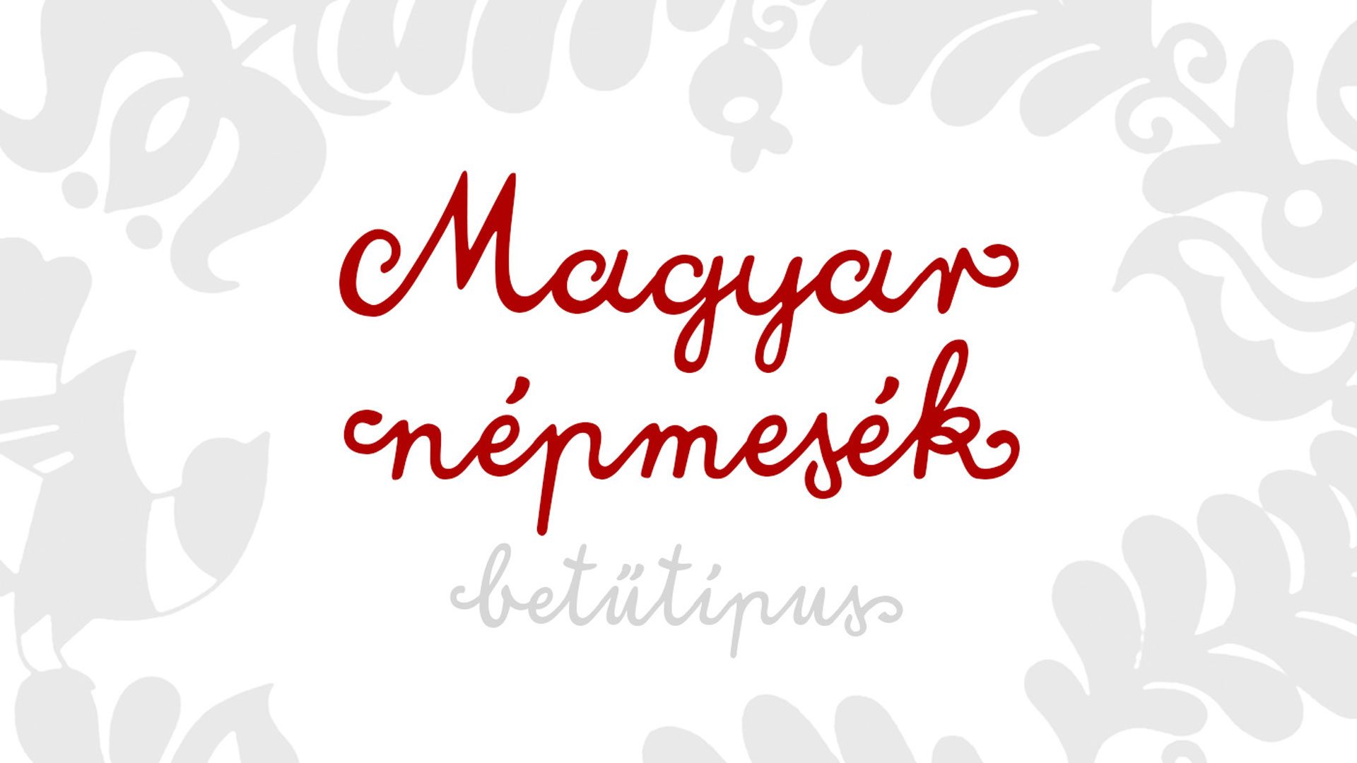 Magyar népmesék betűkészlet